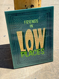 Friends In Low Places