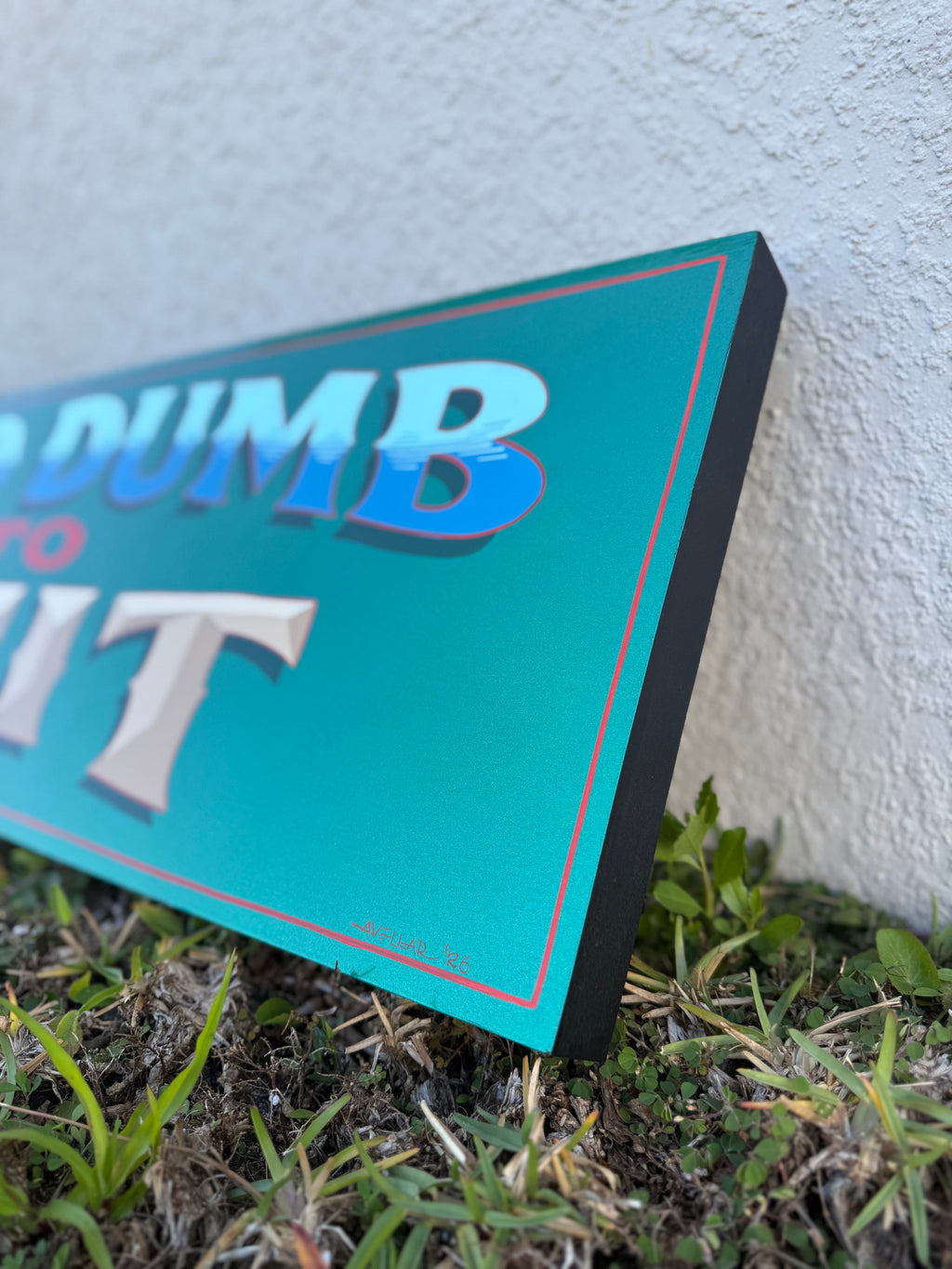 Too Dumb To Quit