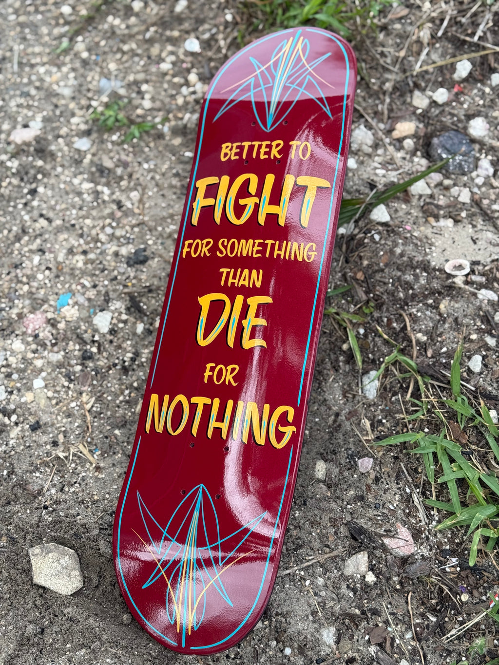 Fight or Die Hand Painted Skateboard