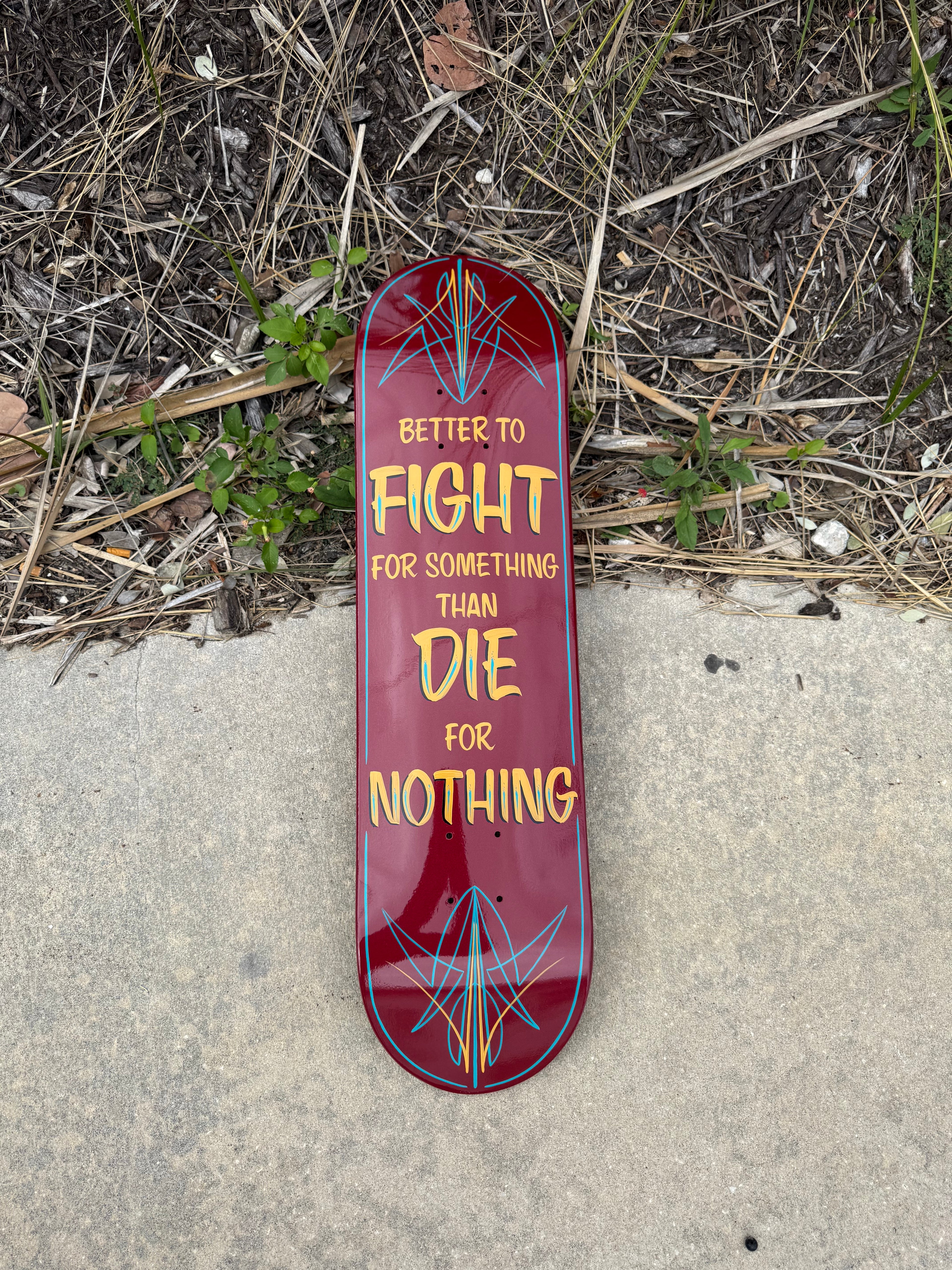 Fight or Die Hand Painted Skateboard