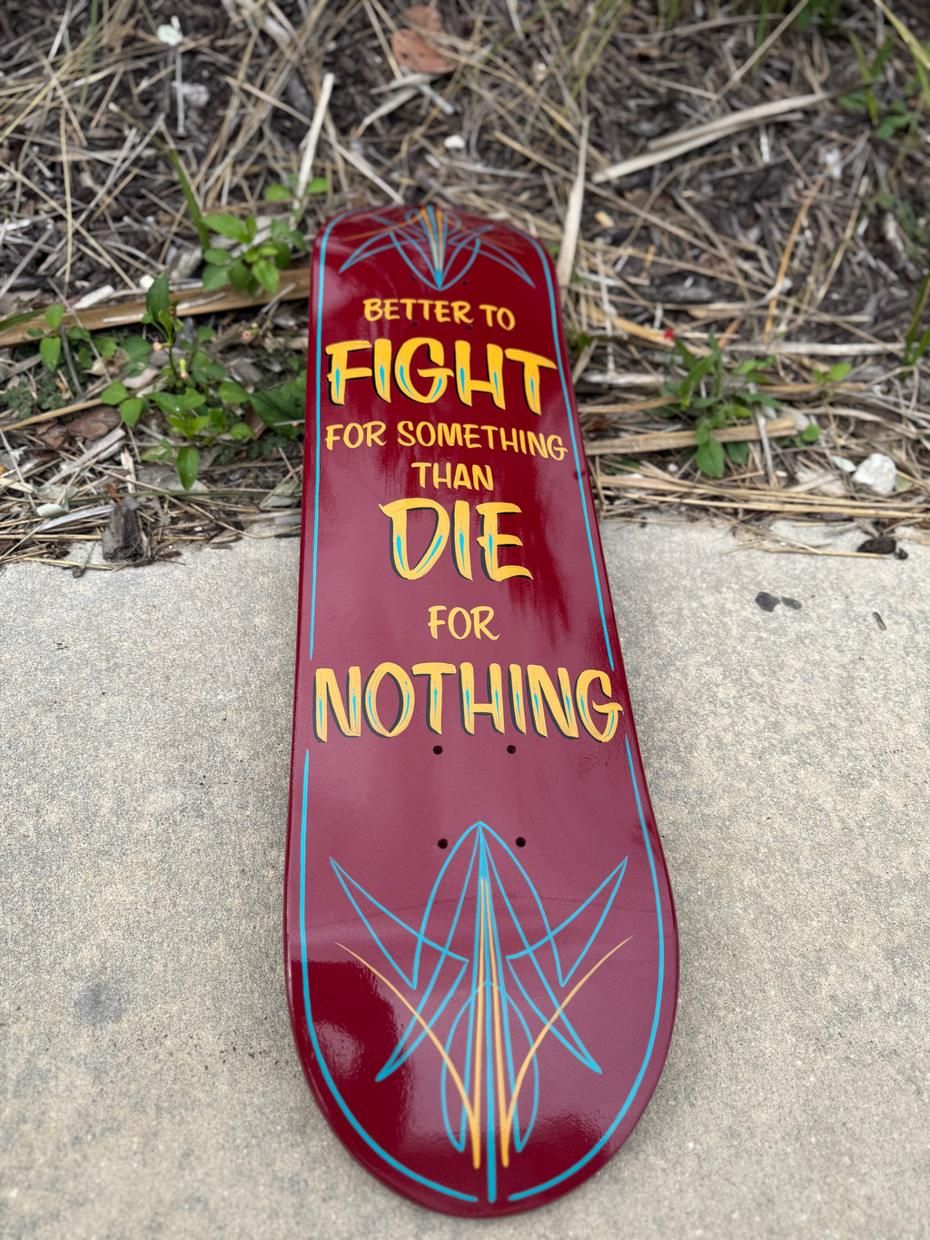 Fight or Die Hand Painted Skateboard