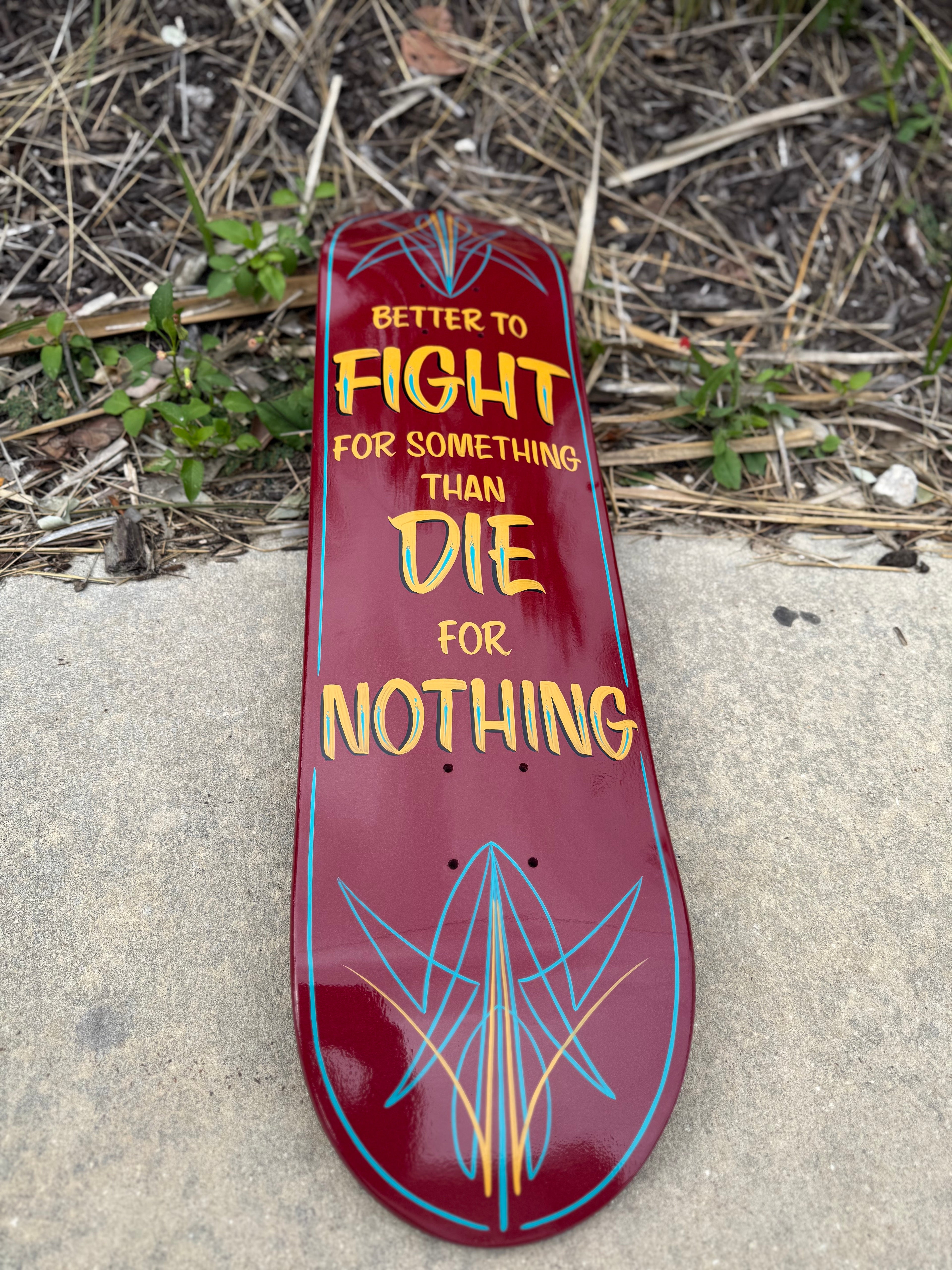 Fight or Die Hand Painted Skateboard