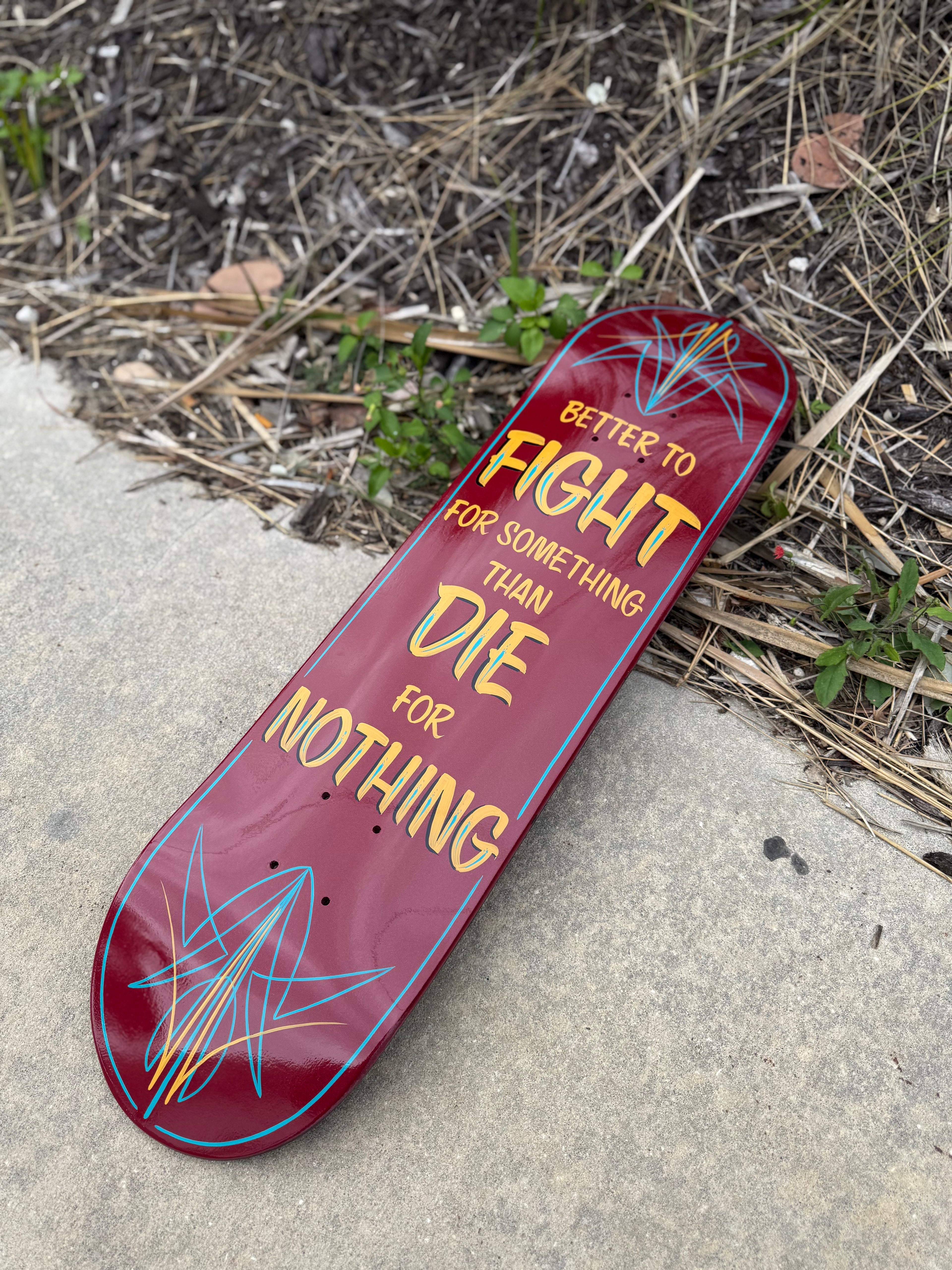 Fight or Die Hand Painted Skateboard